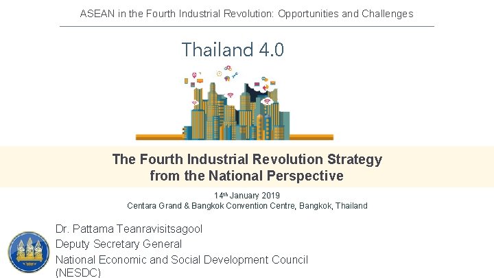 ASEAN in the Fourth Industrial Revolution Opportunities and