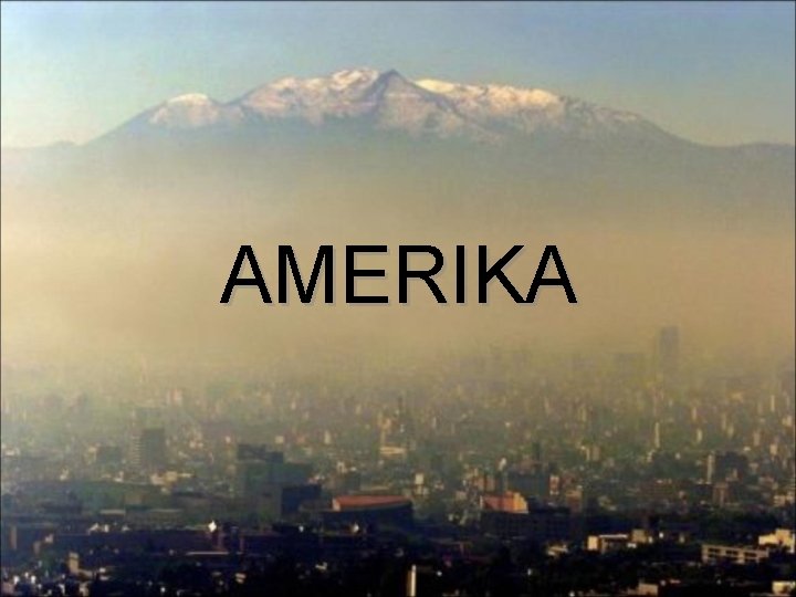 AMERIKA AMERIKA