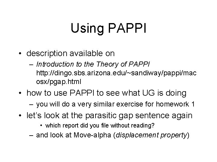 Using PAPPI • description available on – Introduction to the Theory of PAPPI http: