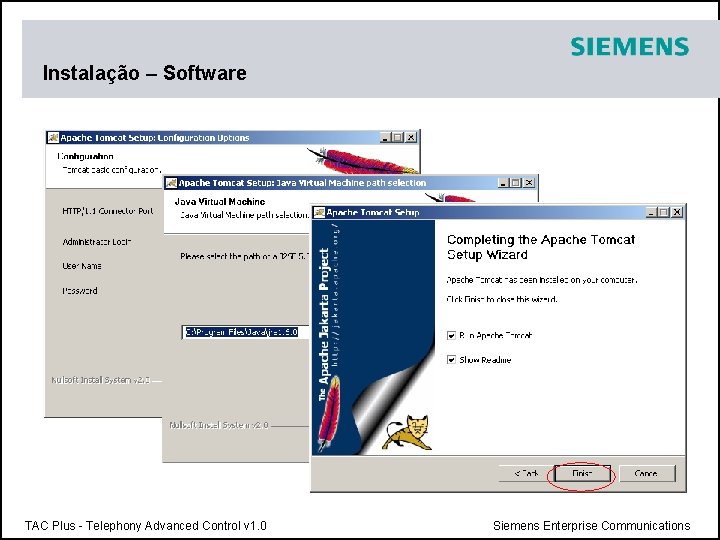 Instalação – Software TAC Plus - Telephony Advanced Control v 1. 0 Siemens Enterprise