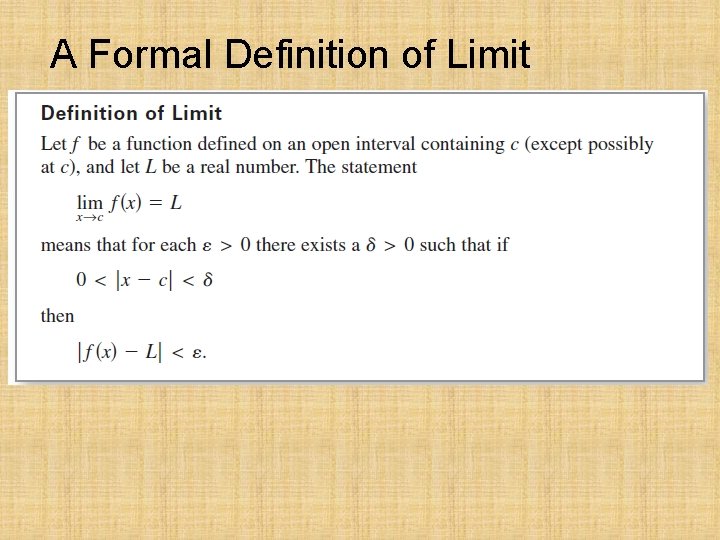 A Formal Definition of Limit 