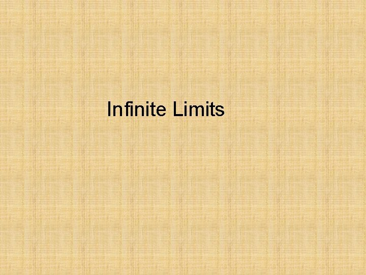 Infinite Limits 