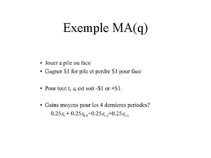 Exemple MA(q) 
