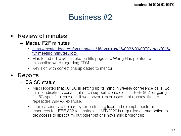 omniran-16 -0026 -01 -00 TG Business #2 • Review of minutes – Macau F