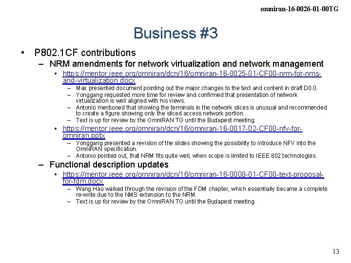 omniran-16 -0026 -01 -00 TG Business #3 • P 802. 1 CF contributions –