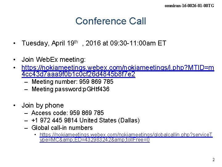 omniran-16 -0026 -01 -00 TG Conference Call • Tuesday, April 19 th , 2016