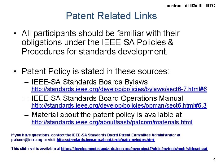 omniran-16 -0026 -01 -00 TG Patent Related Links • All participants should be familiar