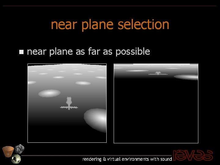 near plane selection n near plane as far as possible 