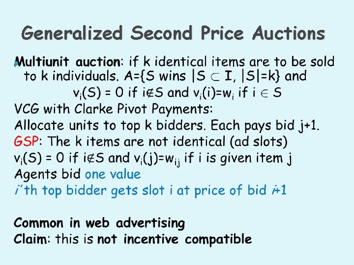 Generalized Second Price Auctions 