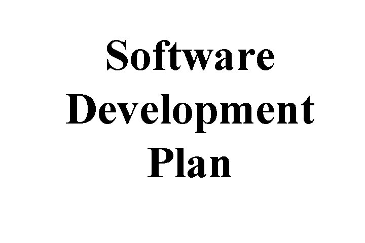 Software Development Plan 1 