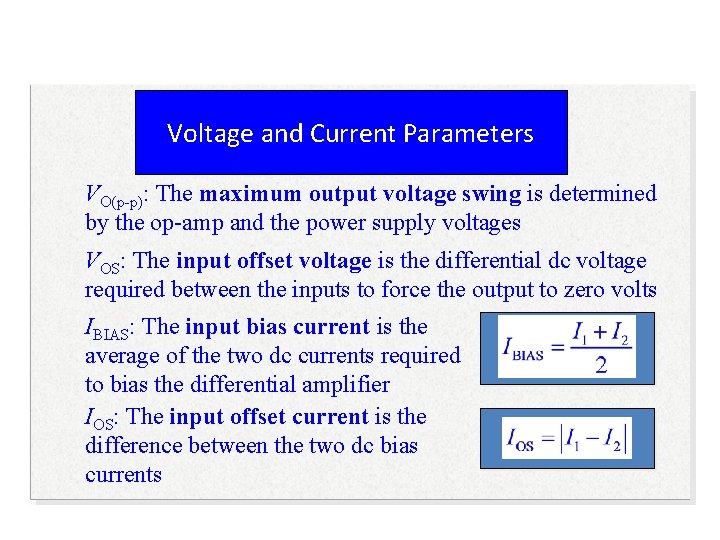 Voltage and Current Parameters VO(p-p): The maximum output voltage swing is determined by the