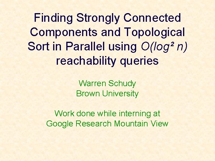 Finding Strongly Connected Components and Topological Sort in Parallel using O(log² n) reachability queries
