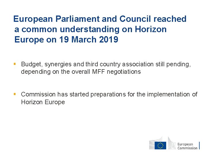 European Parliament and Council reached a common understanding on Horizon Europe on 19 March