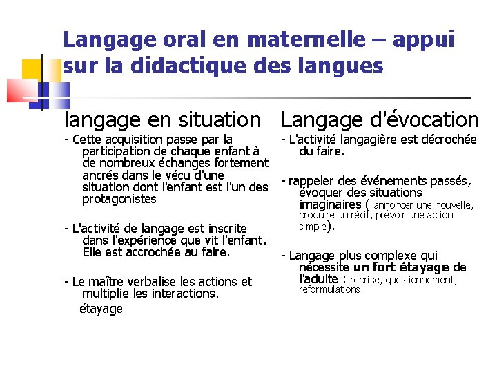 Langage oral en maternelle – appui sur la didactique des langues langage en situation