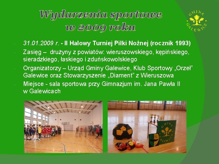 Wydarzenia sportowe w 2009 roku - 31. 01. 2009 r. - II Halowy Turniej