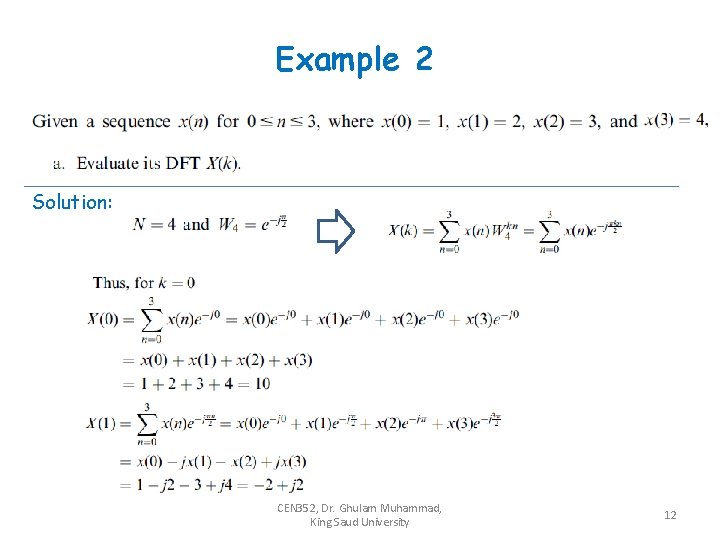 Example 2 Solution: CEN 352, Dr. Ghulam Muhammad, King Saud University 12 