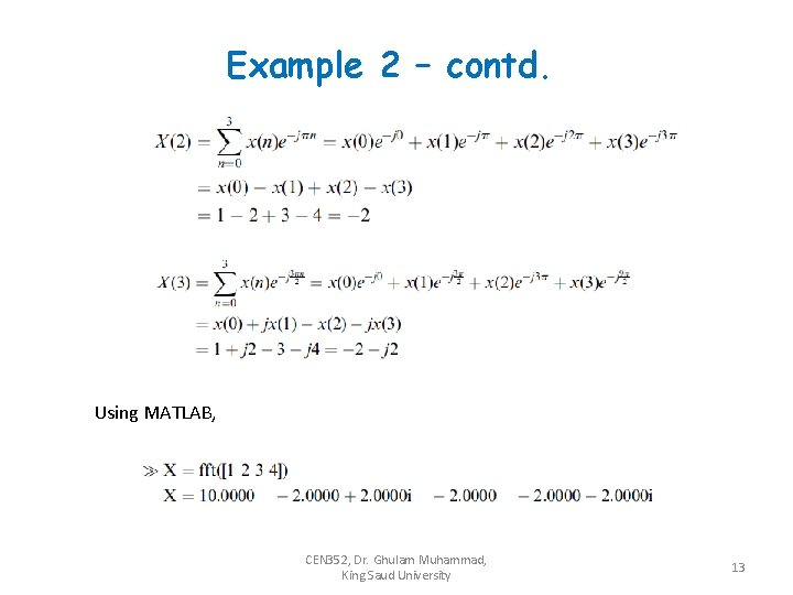 Example 2 – contd. Using MATLAB, CEN 352, Dr. Ghulam Muhammad, King Saud University