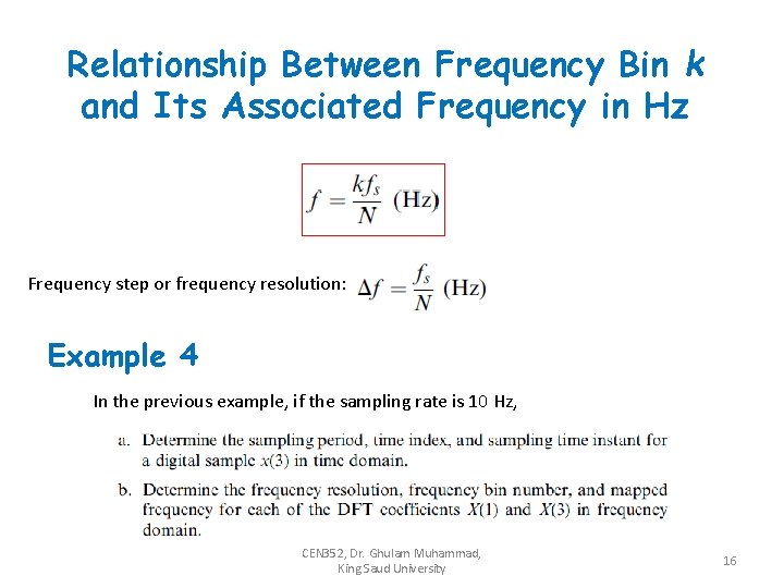 Relationship Between Frequency Bin k and Its Associated Frequency in Hz Frequency step or