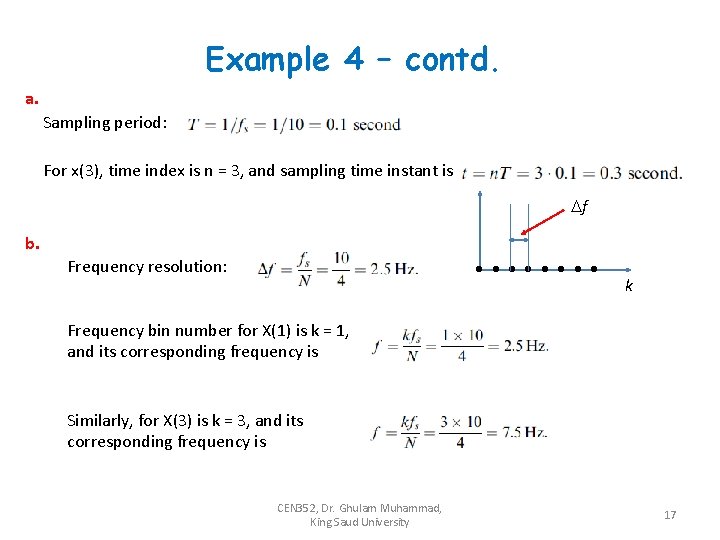 Example 4 – contd. a. Sampling period: For x(3), time index is n =