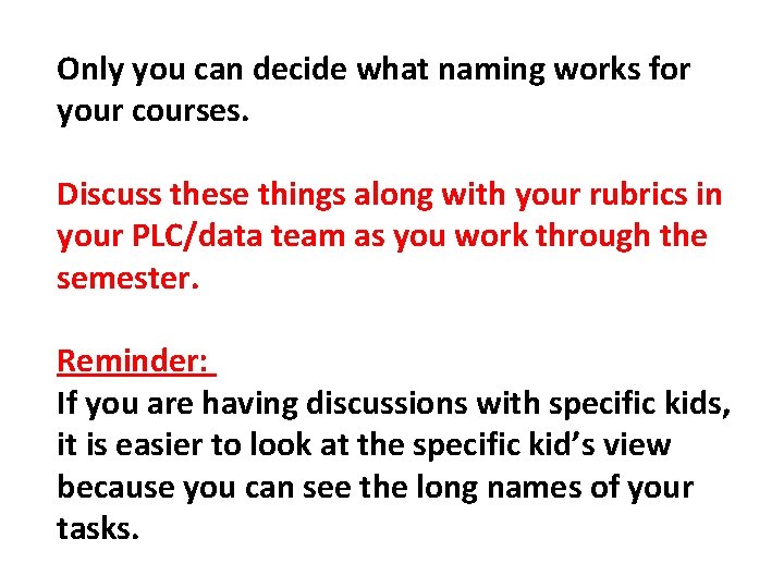 Only you can decide what naming works for your courses. Discuss these things along