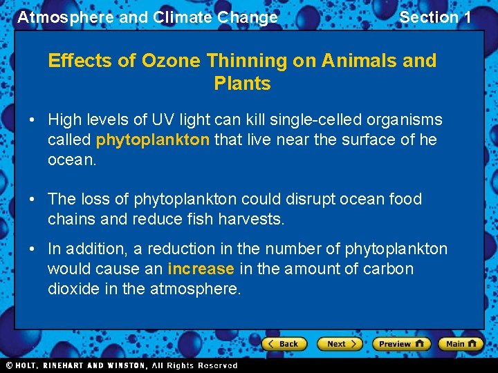Atmosphere and Climate Change Section 1 Effects of Ozone Thinning on Animals and Plants Atmosphere and Climate Change Section 1 Effects of Ozone Thinning on Animals and Plants