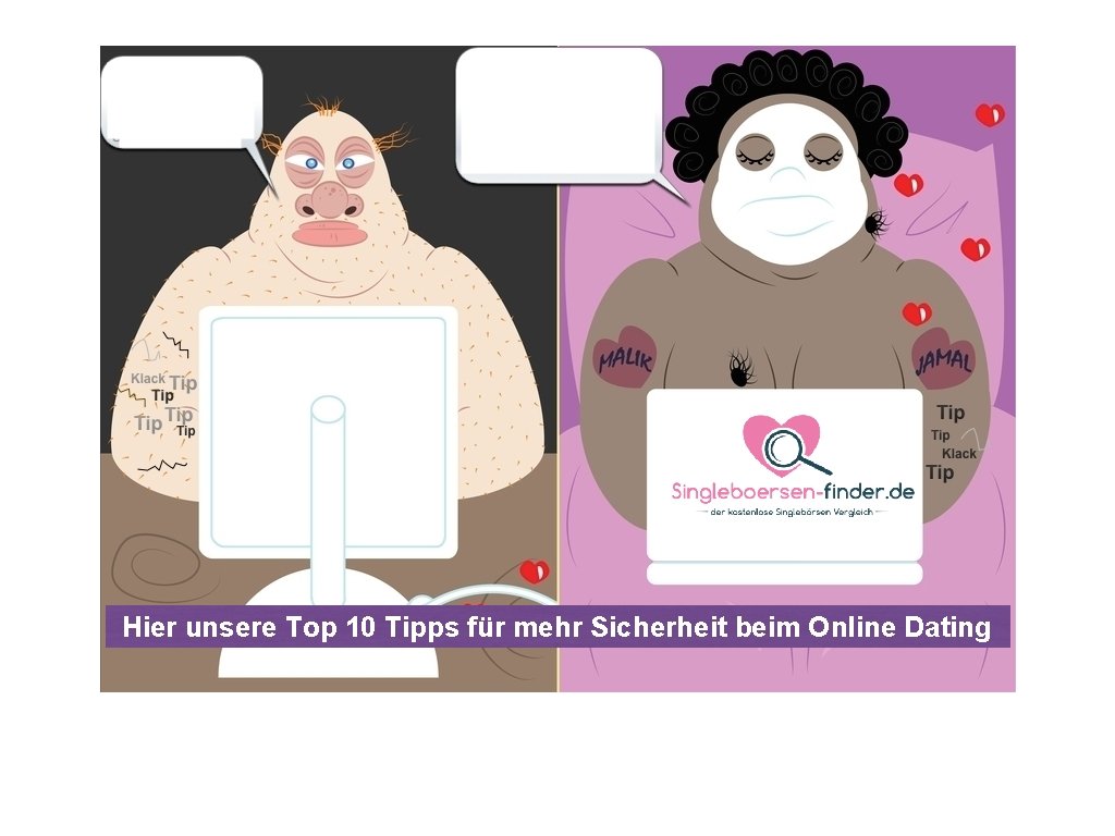 Hier unsere Top 10 Tipps für mehr Sicherheit beim Online Dating 