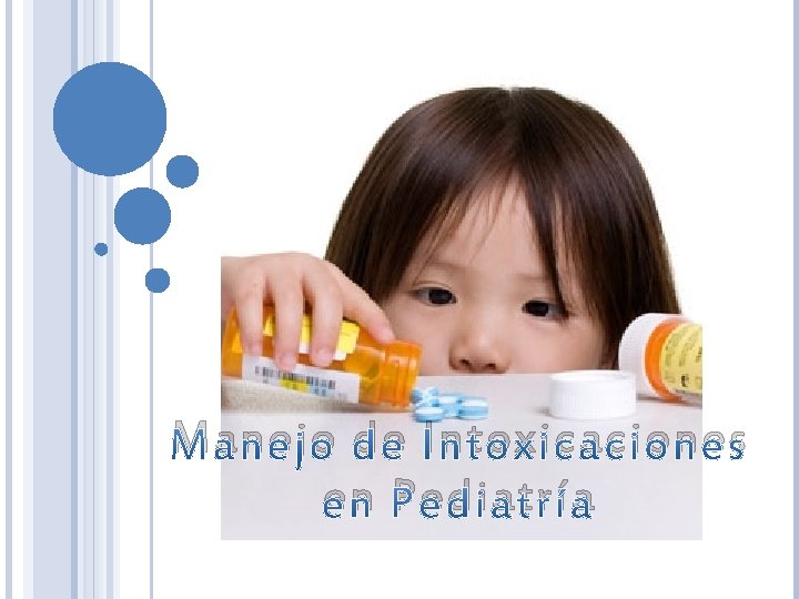 Manejo de Intoxicaciones en Pediatría 