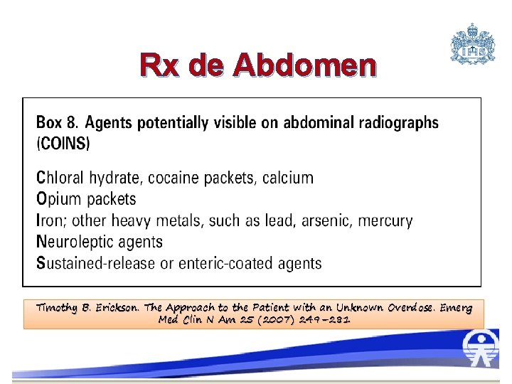 Rx de Abdomen Timothy B. Erickson. The Approach to the Patient with an Unknown
