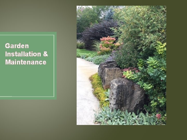Garden Installation & Maintenance 