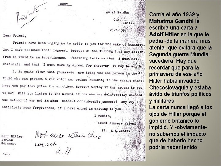 Corría el año 1939 y Mahatma Gandhi le escribía una carta a Adolf Hitler