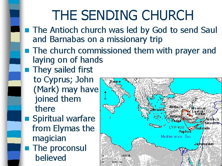 THE SENDING CHURCH n n n The Antioch church was led by God to