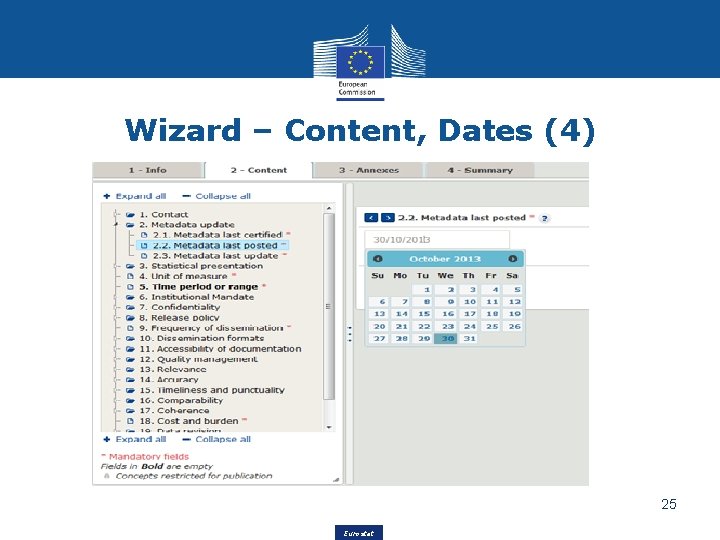 Wizard – Content, Dates (4) 25 Eurostat 