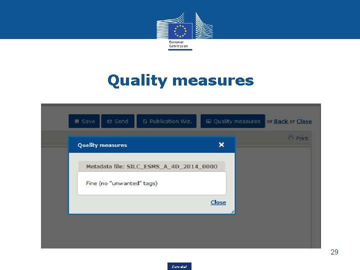 Quality measures 29 Eurostat 