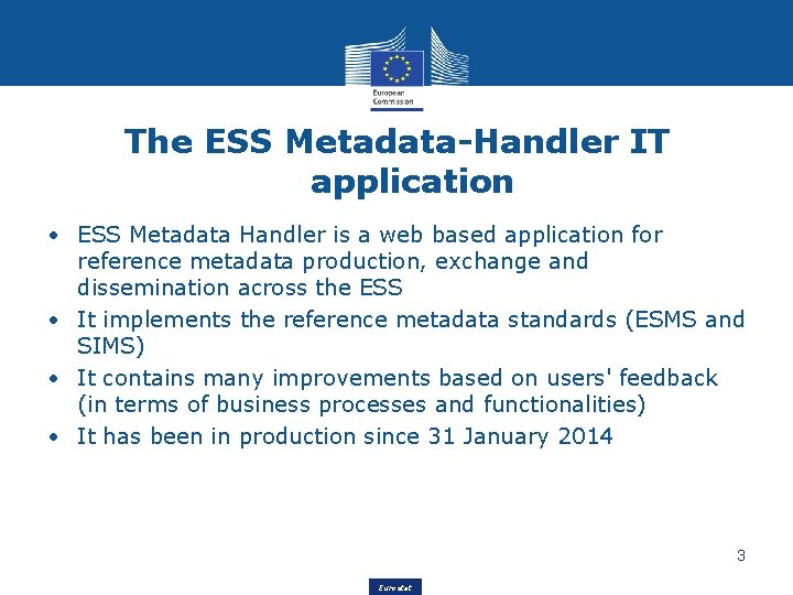 The ESS Metadata-Handler IT application • ESS Metadata Handler is a web based application