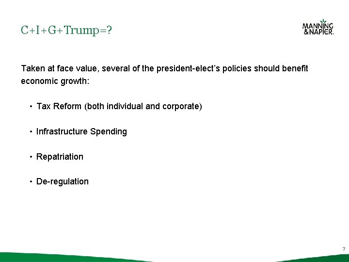 C+I+G+Trump=? Taken at face value, several of the president-elect’s policies should benefit economic growth: