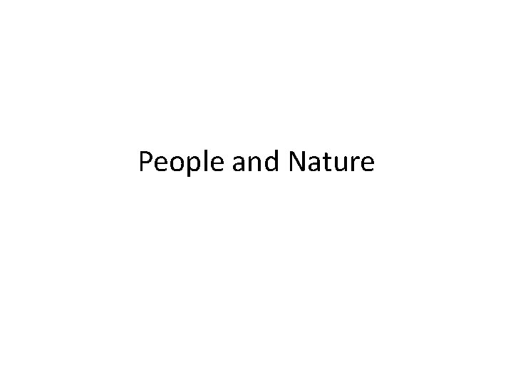 People and Nature 