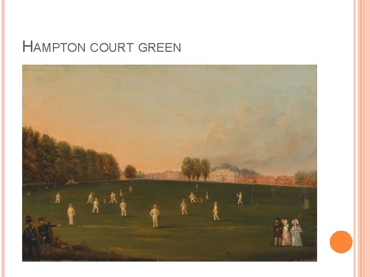 HAMPTON COURT GREEN 