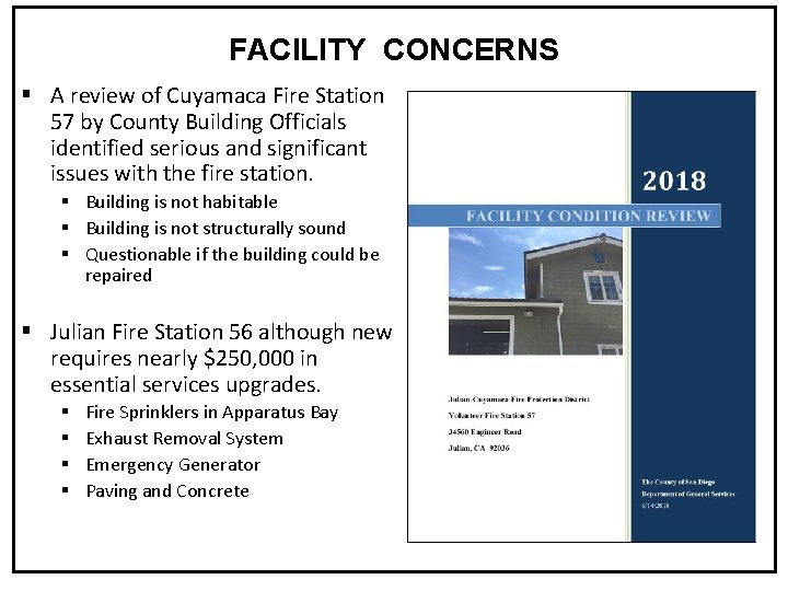 FACILITY CONCERNS § A review of Cuyamaca Fire Station 57 by County Building Officials
