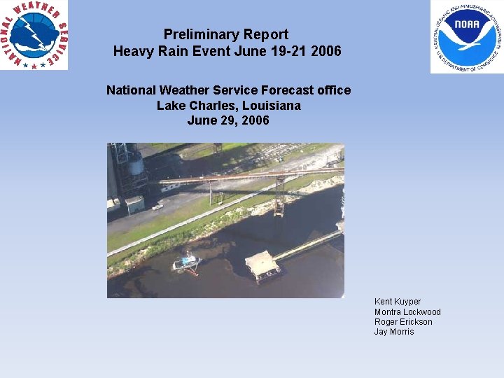 Preliminary Report Heavy Rain Event June 19 -21 2006 National Weather Service Forecast office