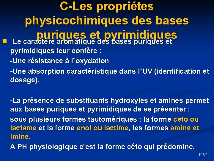 n C-Les propriétes physicochimiques des bases puriques et pyrimidiques Le caractère aromatique des bases