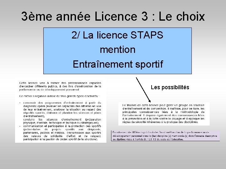 3ème année Licence 3 : Le choix 2/ La licence STAPS mention Entraînement sportif