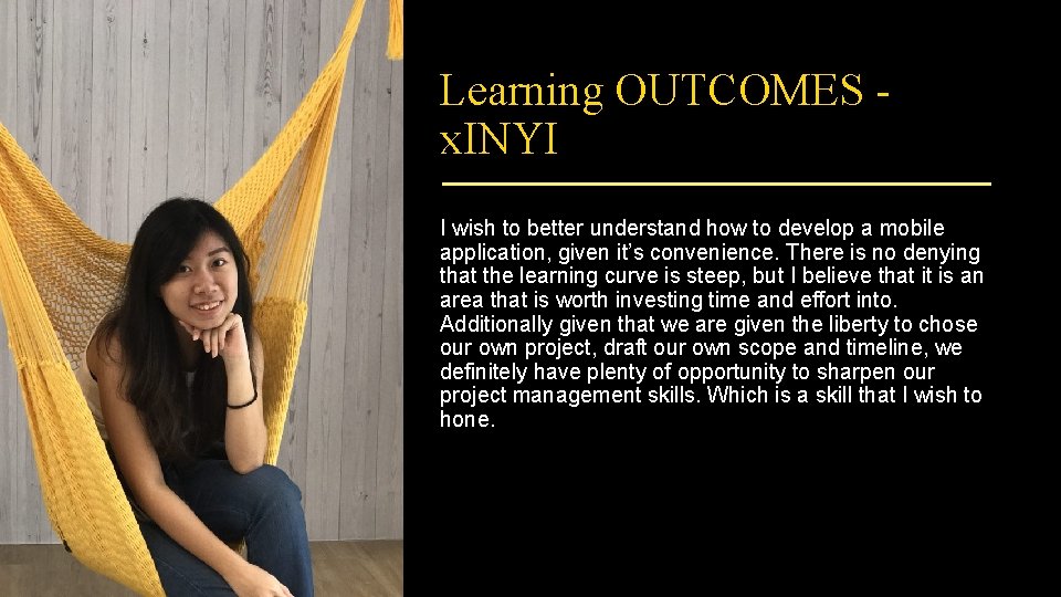 Learning OUTCOMES x. INYI I wish to better understand how to develop a mobile