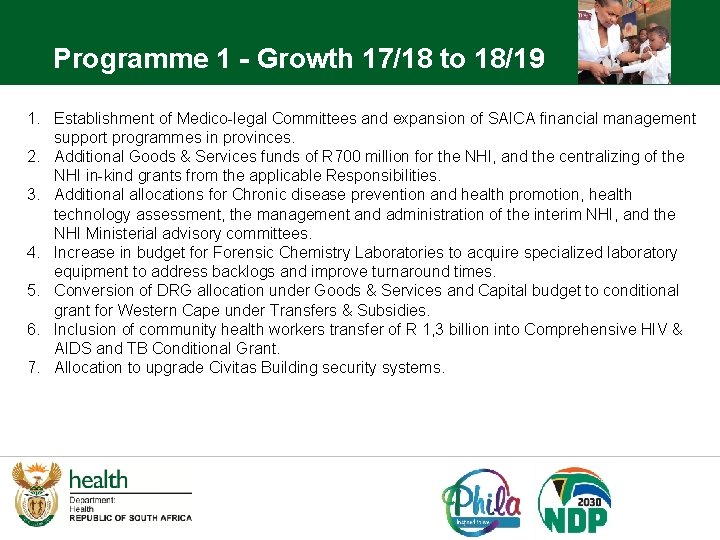 Programme 1 - Growth 17/18 to 18/19 1. Establishment of Medico-legal Committees and expansion