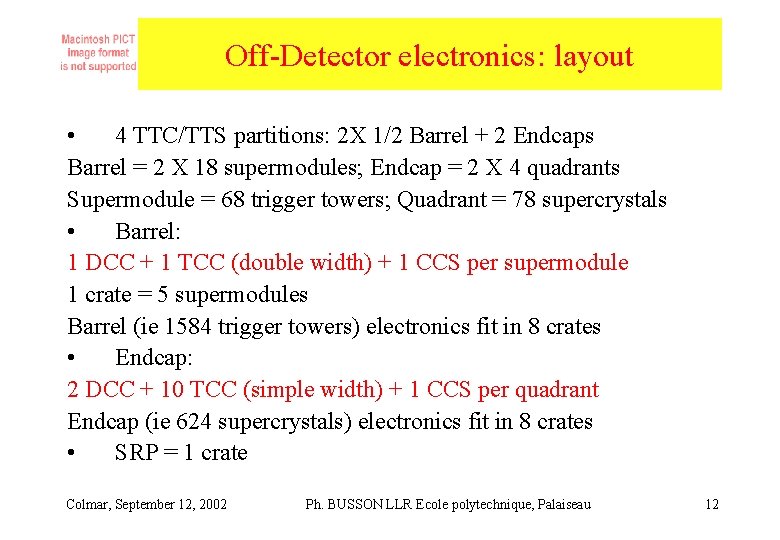Off-Detector electronics: layout • 4 TTC/TTS partitions: 2 X 1/2 Barrel + 2 Endcaps Off-Detector electronics: layout • 4 TTC/TTS partitions: 2 X 1/2 Barrel + 2 Endcaps