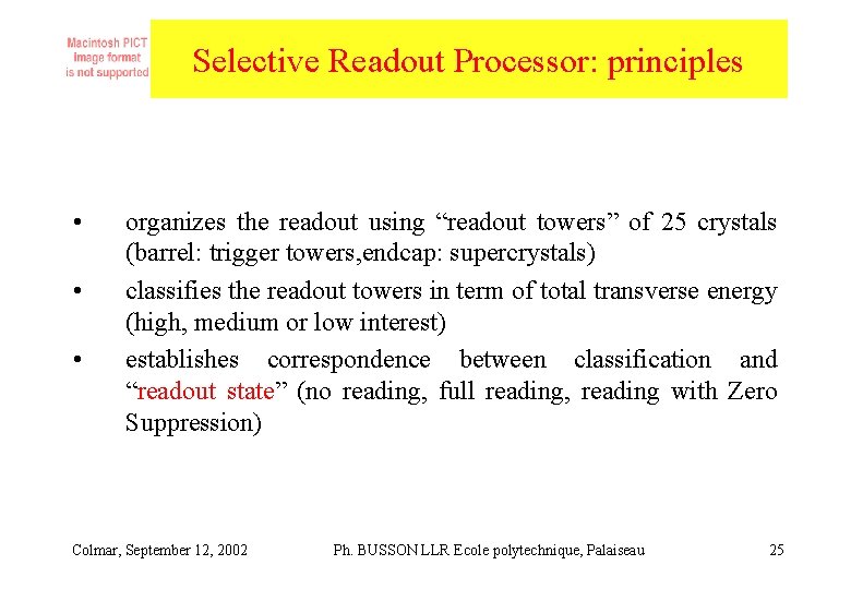 Selective Readout Processor: principles • • • organizes the readout using “readout towers” of Selective Readout Processor: principles • • • organizes the readout using “readout towers” of