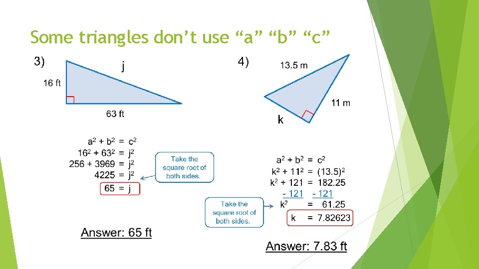 Some triangles don’t use “a” “b” “c” 