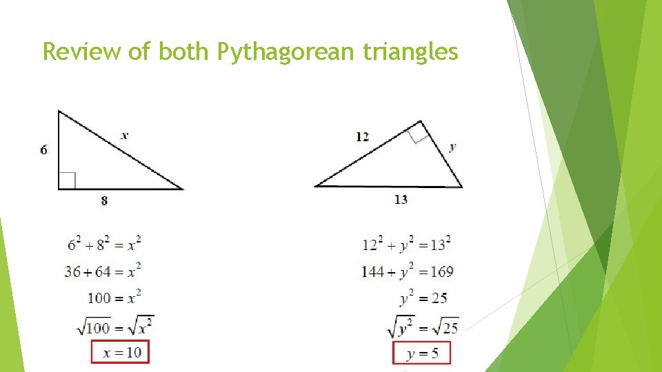 Review of both Pythagorean triangles 