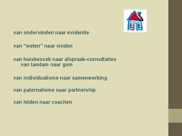 van ondervinden naar evidentie van “weten” naar vinden van huisbezoek naar afspraak-consultaties van tamtam