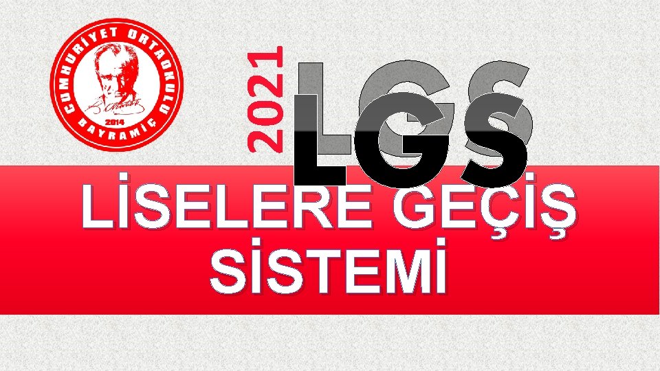 2021 LGS LİSELERE GEÇİŞ SİSTEMİ 