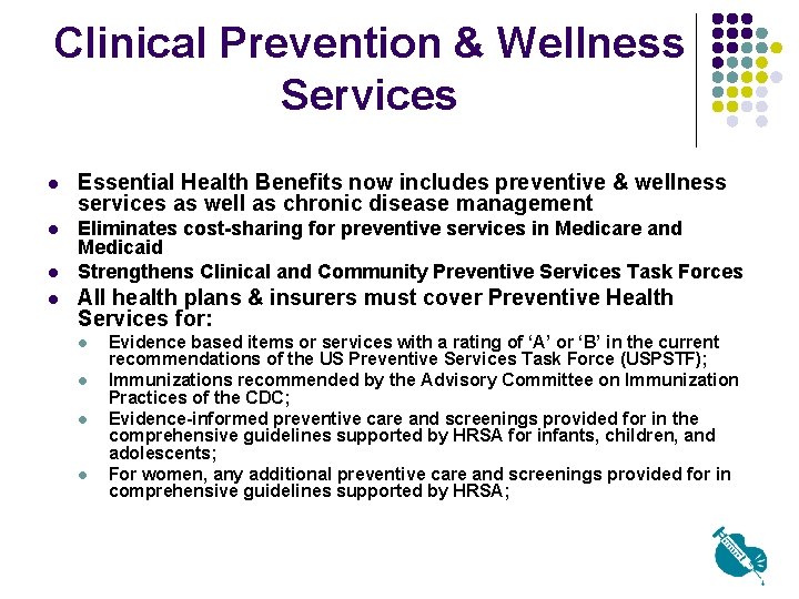 Clinical Prevention & Wellness Services l Essential Health Benefits now includes preventive & wellness